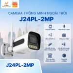 camera ngoài trời j24pl 1